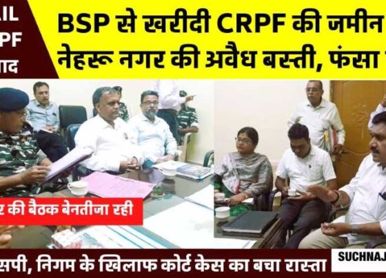 Nehru Nagar land dispute BSP, CRPF, case stuck in Bhilai Nagar Nigam, Central Reserve Police Force will do court case...!