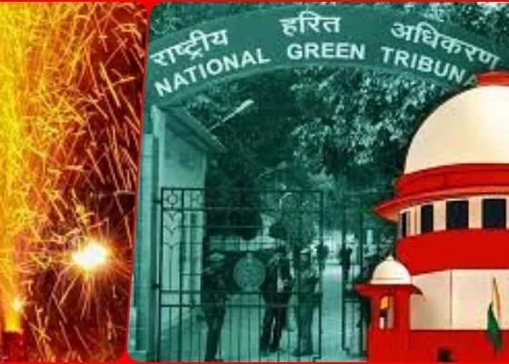 Supreme Court-NGT order: Ban on firecrackers in Chhattisgarh from 1 to 31 December, only 2 hours relaxation on Diwali