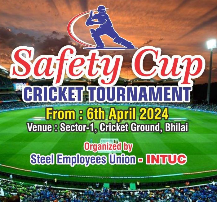 INTUC will organize Safety Cup cricket match to raise awareness about safety in Bhilai Steel Plant