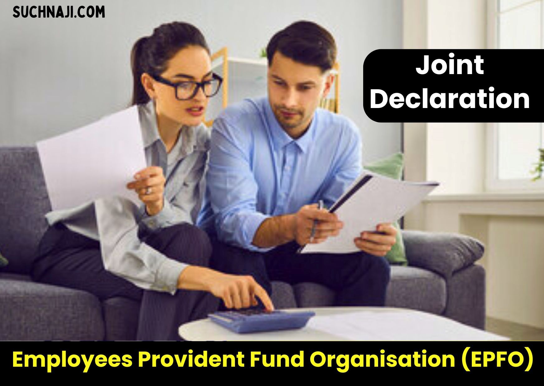 Employees Provident Fund Organisation: आप कर रहे है Joint Declaration तो आसपास से इन्हें बनाएं Official Authorised