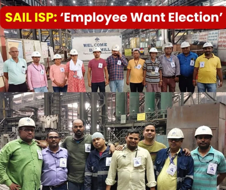 SAIL ISP: Union elections are stayed, BMS has launched a campaign for Employee Want Election