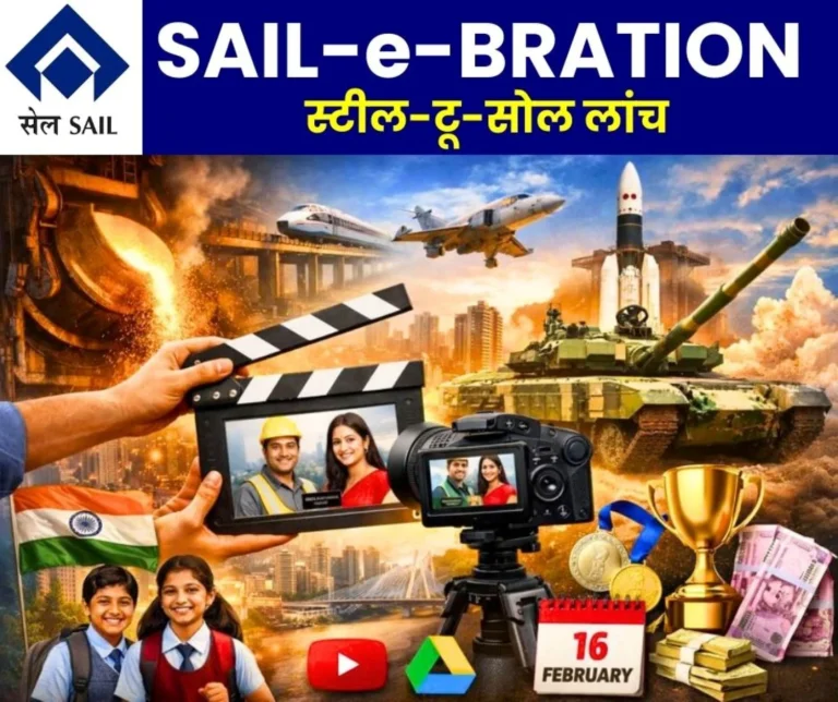 SAIL Launches SAIL-e-BRATION Steel-to-Soul Make a Video, Win a Prize Last Date is 16th February