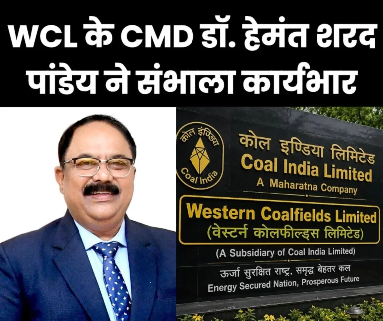 Dr Hemant Sharad Pandey assumed charge as CMD of Western Coalfields Limited