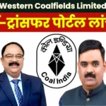 Western Coalfields Limited Coal Indias First E Transfer Portal Launched at WCL