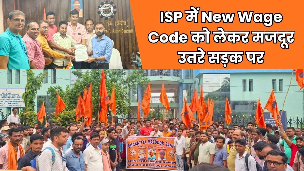 IISCO Steel Plant Implement the New Wage Code at ISP BMS Protests at the Deputy Chief Labour Commissioners Office