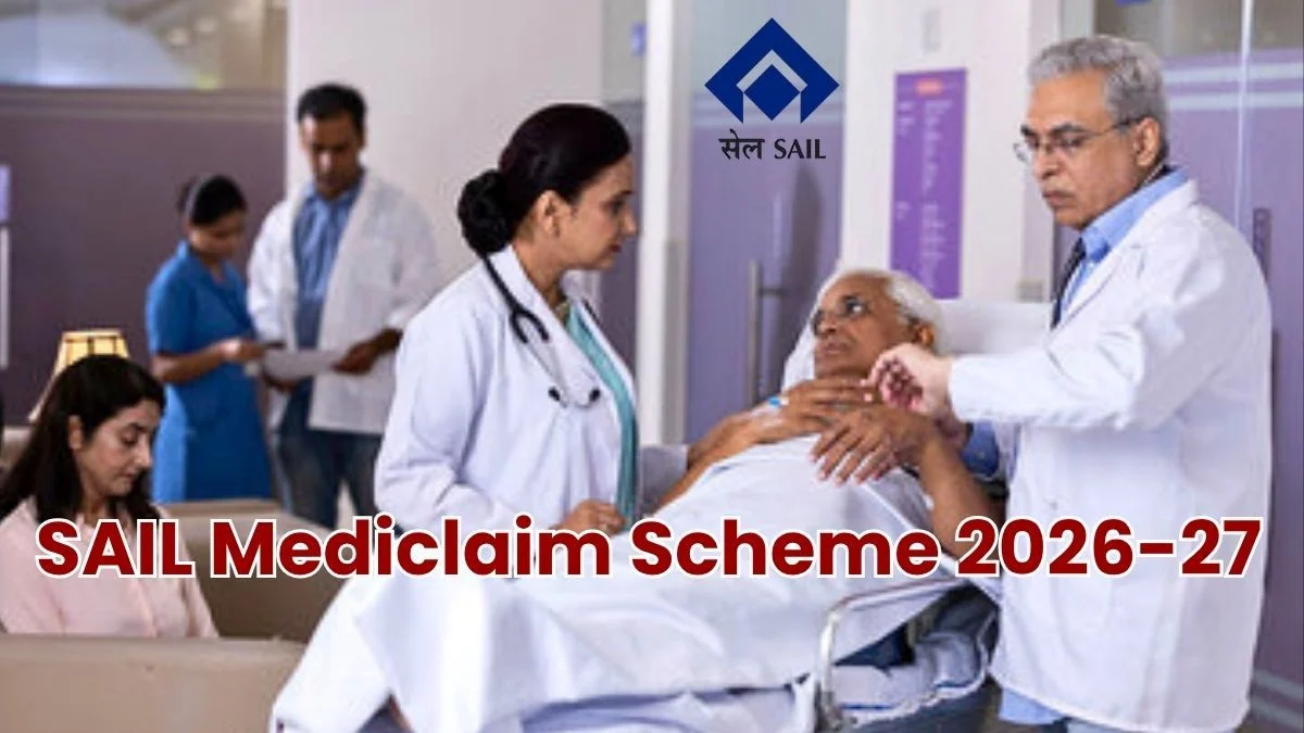 SAIL Mediclaim Scheme 2026-27 Benefits including Those for Voluntary Retirement Check Premium Amounts