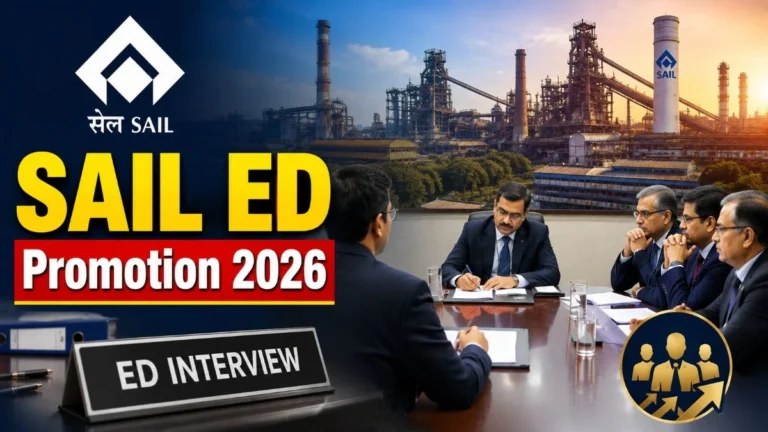 SAIL ED Promotion 2026 Interview Process to Begin Soon